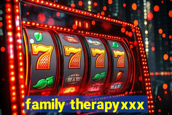 family therapyxxx